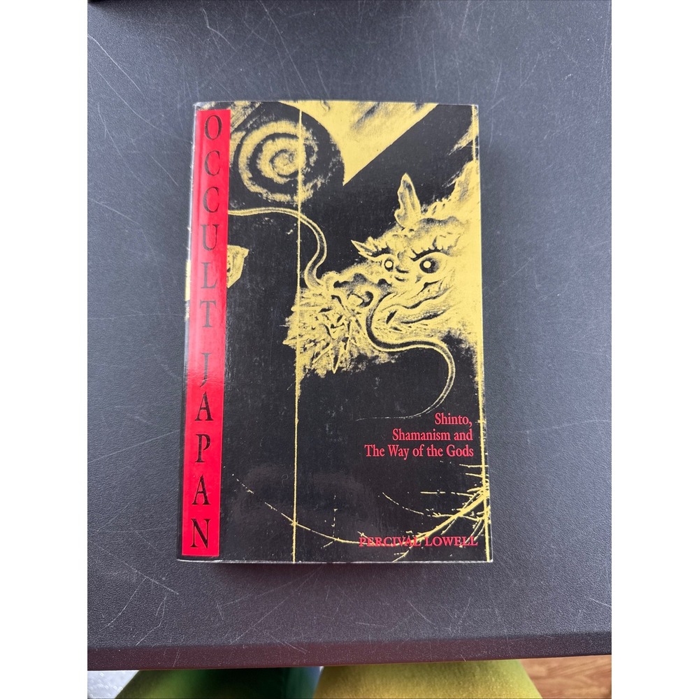 Occult Japan Shinto Shamanism Way of the Gods Percival Lowell 1990 Paperback